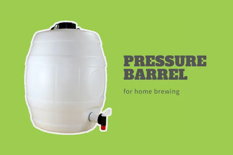 pressure barrel